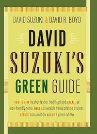 Cover image for David Suzuki's Green Guide