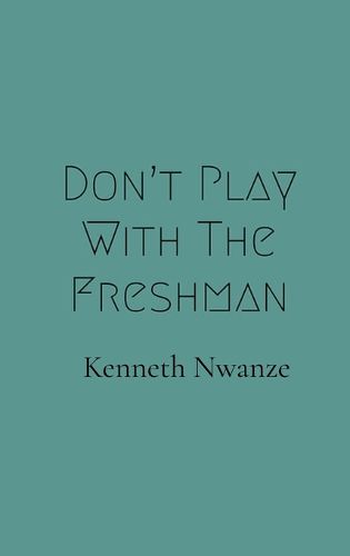 Cover image for Don't Play With The Freshman