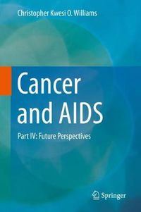 Cover image for Cancer and AIDS: Part IV: Future Perspectives