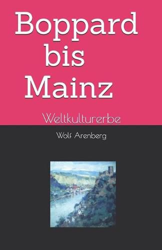 Cover image for Boppard-Mainz: Weltkulturerbe