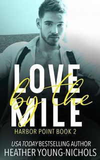 Cover image for Love by the Mile