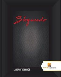 Cover image for Bloqueado: Laberintos Libros