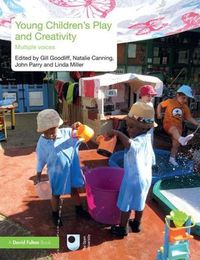 Cover image for Young Children's Play and Creativity: Multiple Voices