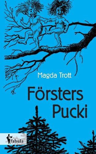 Foersters Pucki: Mit 15 teils farbigen Illustrationen