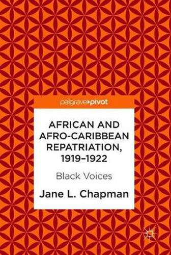 African and Afro-Caribbean Repatriation, 1919-1922: Black Voices