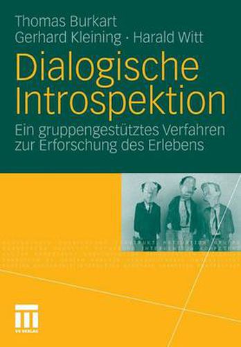 Cover image for Dialogische Introspektion: Ein Gruppengestutztes Verfahren Zur Erforschung Des Erlebens