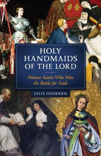 Cover image for Holy Handmaids of the Lord