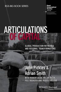 Cover image for Articulations of Capital: Global Production Networks and Regional Transformations