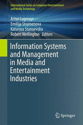 Information Systems and Management in Media and Entertainment Industries