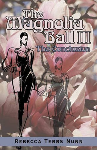 Cover image for THE Magnolia Ball III: The Conclusion