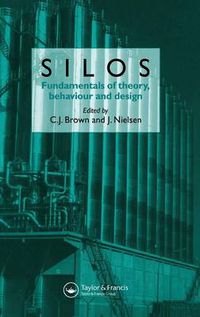 Cover image for Silos: Fundamentals of Theory, Behaviour and Design