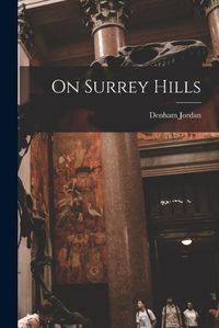 Cover image for On Surrey Hills