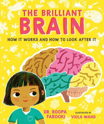 Cover image for The Brilliant Brain: How It Works and How to Look After It