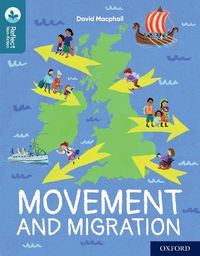 Cover image for Oxford Reading Tree TreeTops Reflect: Oxford Reading Level 19: Movement and Migration