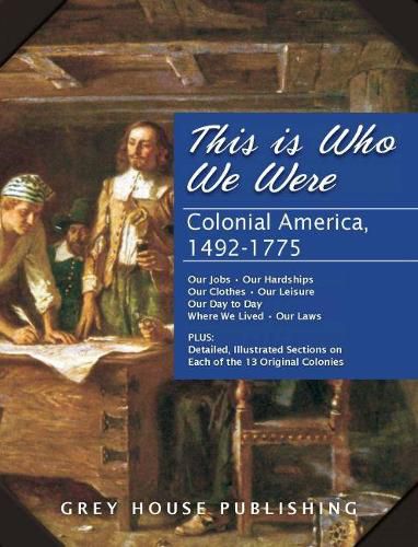 Cover image for This is Who We Were: Colonial America (1492-1763)