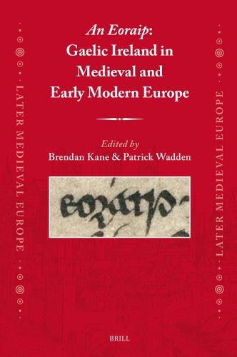 Cover image for An Eoraip: Gaelic Ireland in Medieval and Early Modern Europe