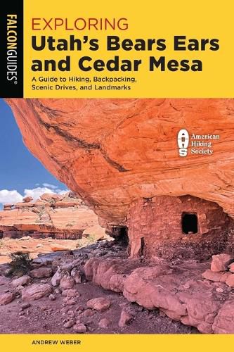 Cover image for Exploring Utah's Bears Ears and Cedar Mesa