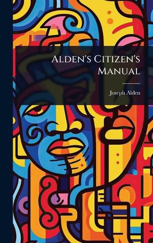 Cover image for Alden's Citizen's Manual