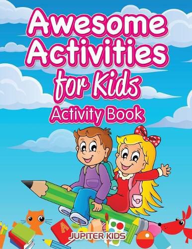 Awesome Activities for Kids Activity Book