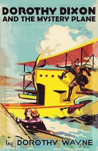 Cover image for Dorothy Dixon and the Mystery Plane