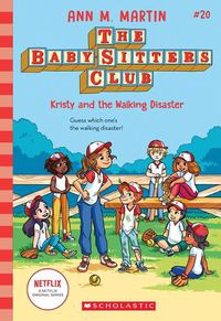 Cover image for Kristy and the Walking Disaster (the Baby-Sitters Club #20)