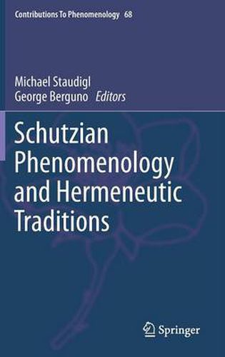 Cover image for Schutzian Phenomenology and Hermeneutic Traditions