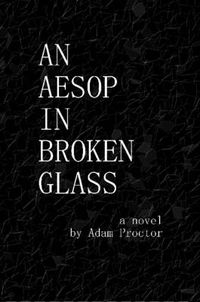 Cover image for An Aesop in Broken Glass
