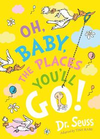 Cover image for Oh, Baby, The Places You'll Go!