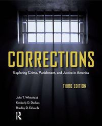 Cover image for Corrections: Exploring Crime, Punishment, and Justice in America