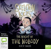 Cover image for Skeleton Keys: The Night of the Nobody