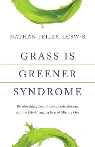 Cover image for Grass Is Greener Syndrome