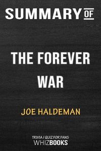 Cover image for Summary of The Forever War: Trivia/Quiz for Fans