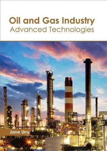 Cover image for Oil and Gas Industry: Advanced Technologies