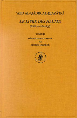 Cover image for Le Livre des Haltes (Kitab al-Mawaqif), Tome III