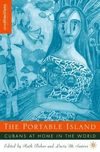 Cover image for The Portable Island: Cubans at Home in the World