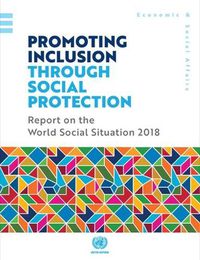 Cover image for Report on the world social situation 2018: promoting inclusion through social protection