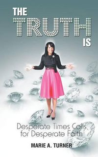 Cover image for The Truth Is