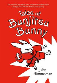 Cover image for Tales of Bunjitsu Bunny