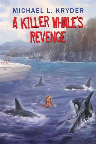 Cover image for A Killer Whale's Revenge