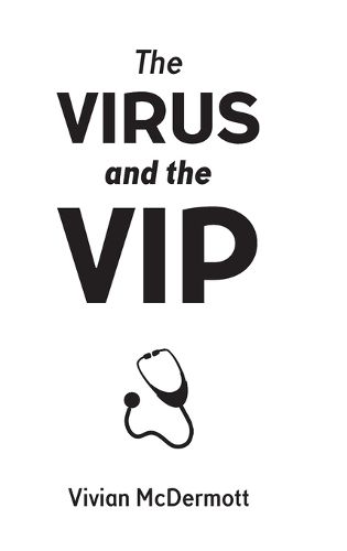 Cover image for The Virus and the VIP