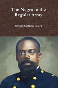 Cover image for The Negro in the Regular Army