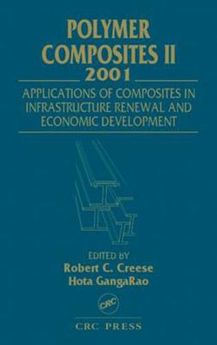 Cover image for Polymer Composites II: Composites Applications in Infrastructure Renewal and Economic Development