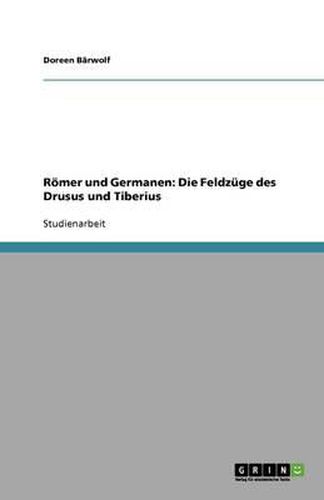 Cover image for Roemer und Germanen: Die Feldzuge des Drusus und Tiberius