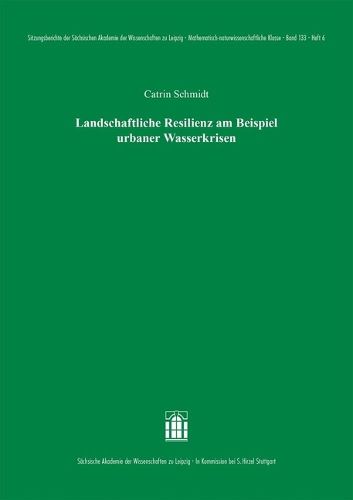 Cover image for Landschaftliche Resilienz Am Beispiel Urbaner Wasserkrisen