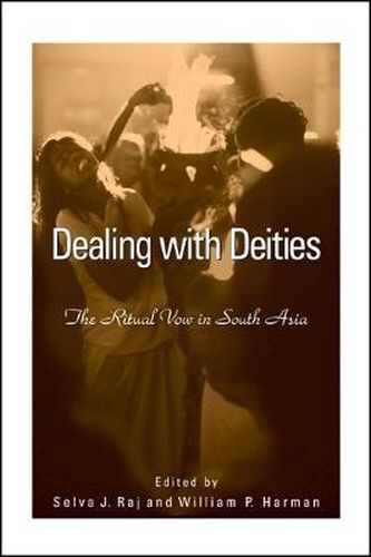 Cover image for Dealing with Deities: The Ritual Vow in South Asia