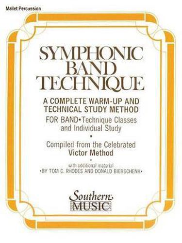 Cover image for Symphonic Band Technique: Mallet Percussion