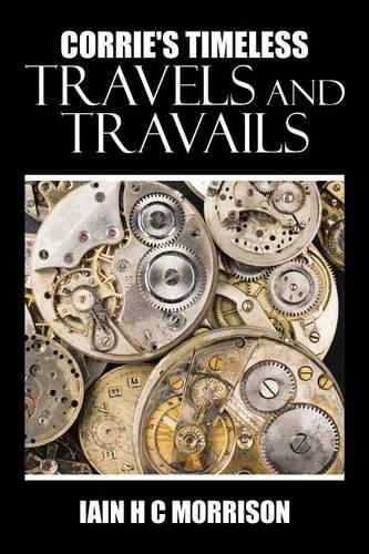 Cover image for Corrie's Timeless Travels and Travails