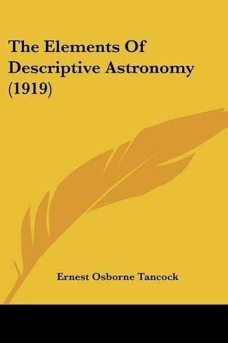 Cover image for The Elements of Descriptive Astronomy (1919)