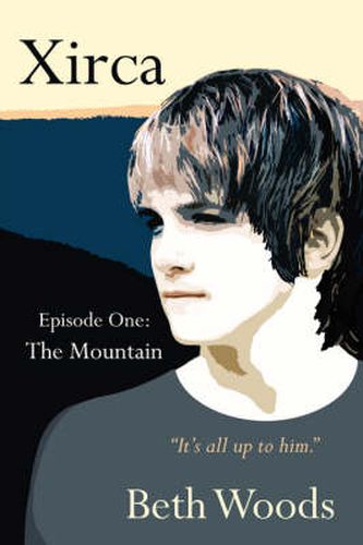 Cover image for Xirca: Episode One: The Mountain