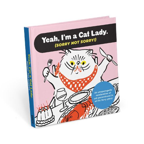 Cover image for I'm a Cat Lady Sorry Not Sorry Book